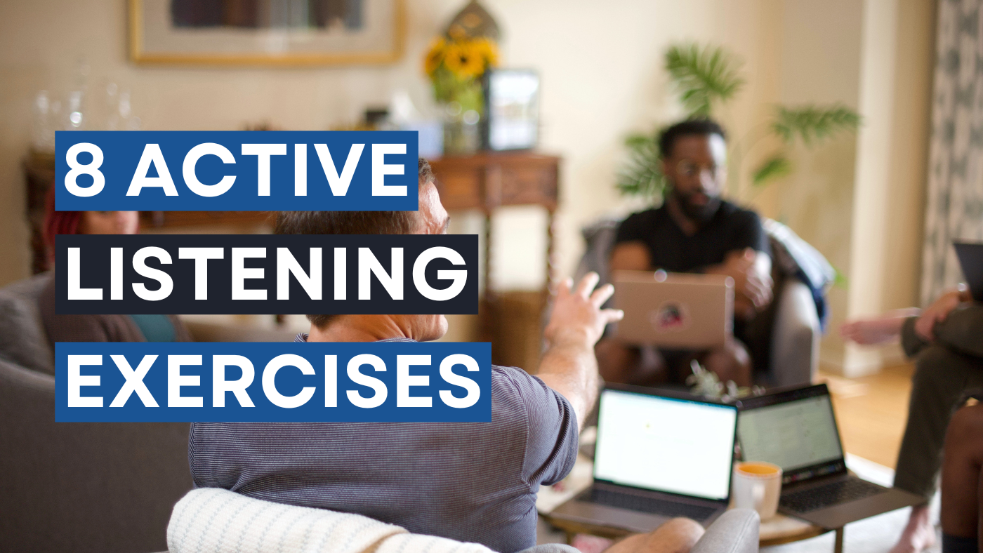 Transform Your Professional Environment: 8 Active Listening Exercises ...
