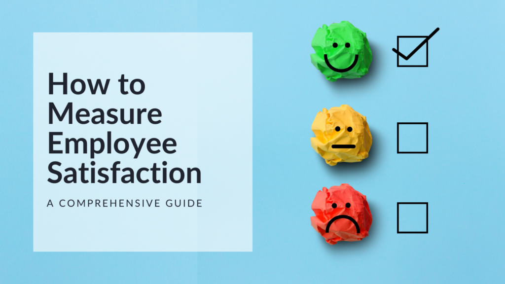 measure employee satisfaction